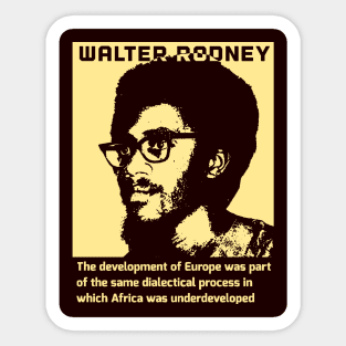Walter Rodney How Europe Underdeveloped Africa Quote Sticker